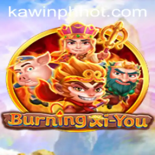 Unraveling the Epic Adventure of BurningXiYou