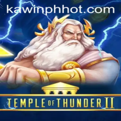 Exploring TempleofThunderII: A Journey Through KAWINPH.com's Latest Gaming Adventure
