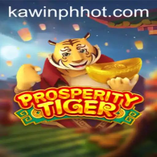 Unveiling ProsperityTiger: The Thrilling New Game from KAWINPH.COM